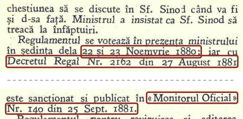 Păcescu 1933, p. 658: regulamentul votat pe 22 și 23 noiembrie 1880, Decretul regal nr. 2162 din 27 august 1881, Monitorul Oficial nr. 140 din 25 septembrie 1881